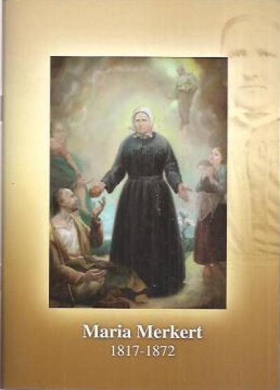 s. Margarita Gabriela Cebula CSSE - Maria Merkert 1817-1872