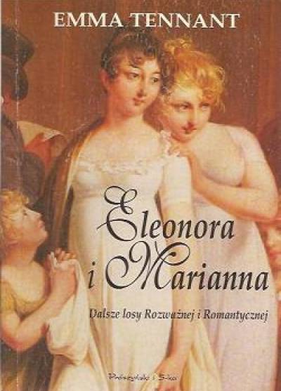 Emma Tennant - Eleonora i Marianna