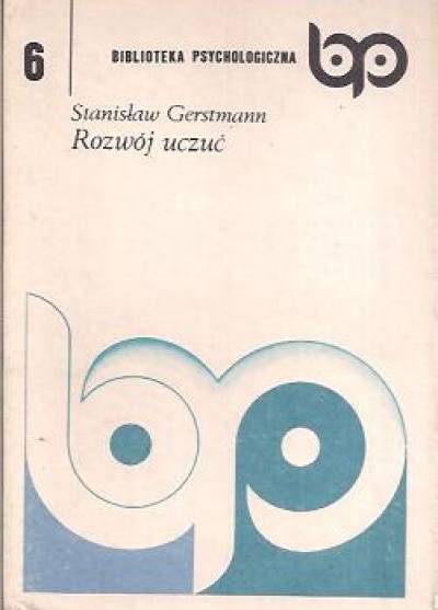 Stanisław Gerstmann - Rozwój uczuć