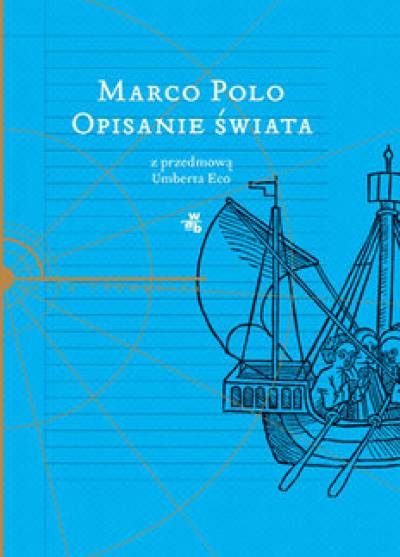 Marco Polo - Opisanie świata