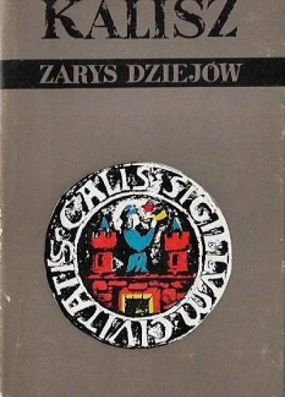 Władysław Rusiński - KAlisz. Zarys dziejów