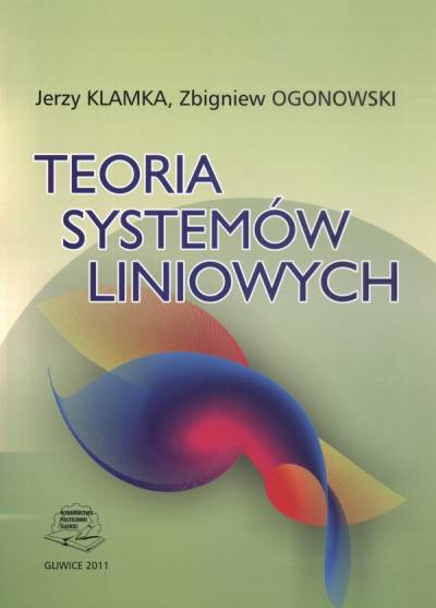 J. Klamka, Z. Ogonowski - Teoria systemów liniowych