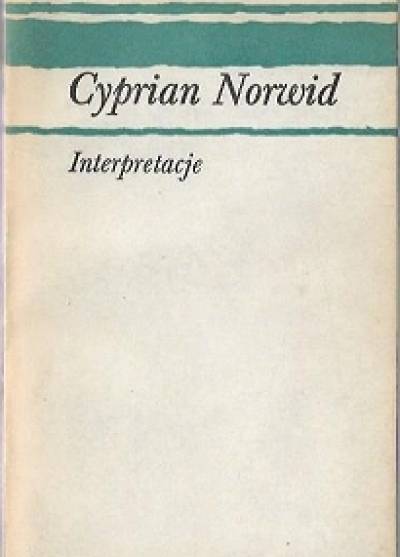 red. S. Makowski - Cyprian Norwid. Interpretacje