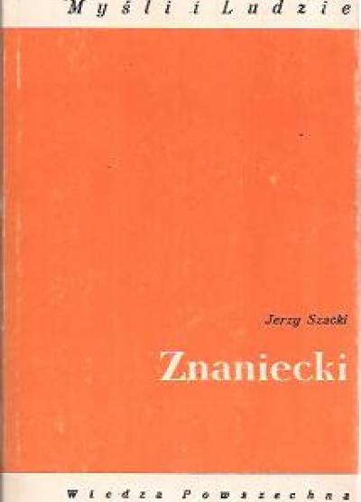J.Szacki - Znaniecki