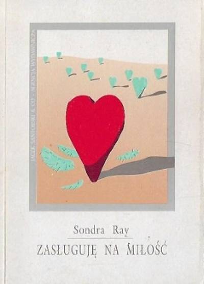Sondra Ray - ZAsługuję na miłość