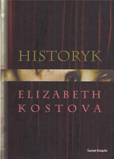Elizabeth Kostova - Historyk