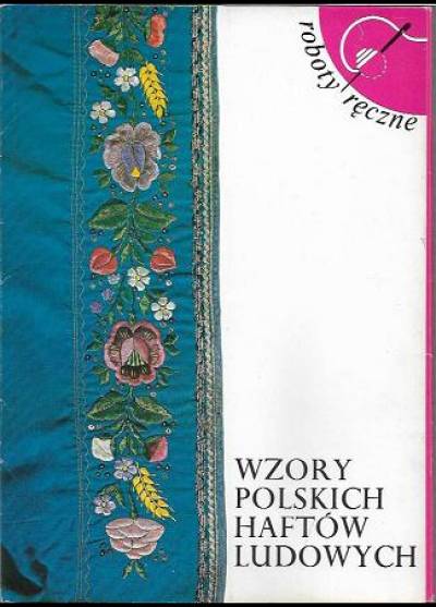 Wzory polskich haftów ludowych 