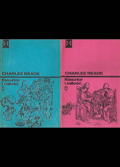 Charles Reade - Klasztor i miłość