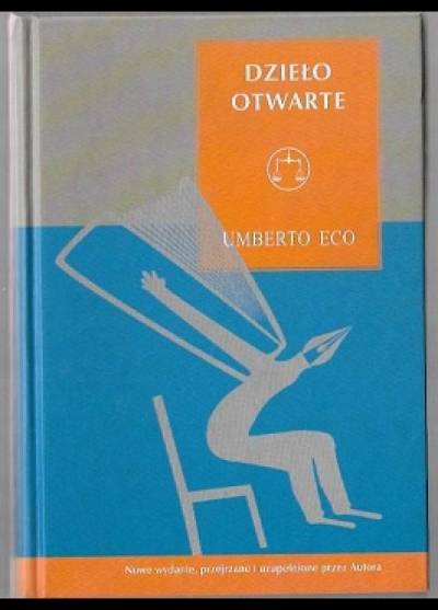 Umberto Eco - Dzieło otwarte. Forma i nieokreśloność w poetykach współczesnych