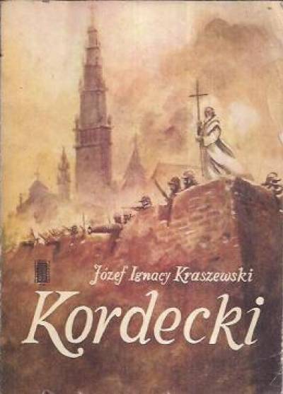 Józef Ignacy Kraszewski - Kordecki