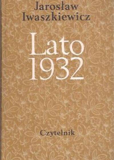 Jarosław Iwaszkiewicz - Lato 1932