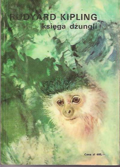 Rudyard Kipling - Księga dżungli / Druga księga dżungli