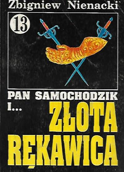 Zbigniew Nienacki - Pan Samochodzik i złota rękawica