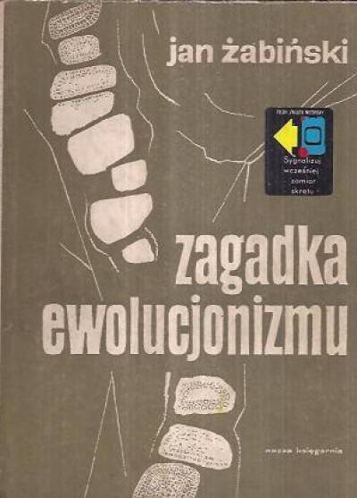 Jan Żabiński - Zagadka ewolucjonizmu