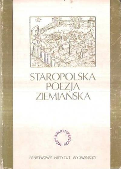 antologia - Staropolska poezja ziemiańska