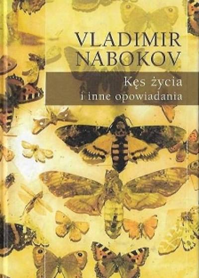 Vladimir Nabokov - Kęs życia i inne opowiadania - tom 2.