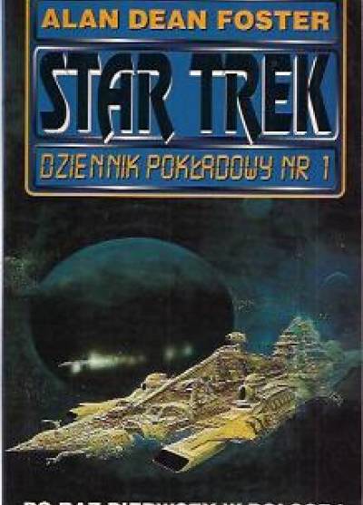 Alan Dean Foster - Star Trek. Dziennik pokładowy nr 1