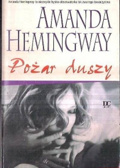 Amanda Hemingway - Pożar duszy