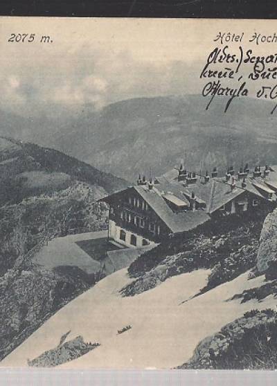 Schneeberg 2075 m. - Hotel Hochschneeberg, 1880 m.  [1917 r.]
