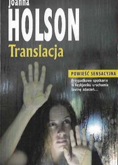 Joanna Holson - Translacja