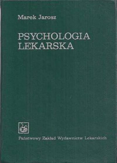 Marek Jarosz - Psychologia lekarska
