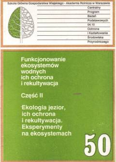 red. Z. Kajak - Funkcjonowanie ekosystemów wodnych, ich ochrona i rekultywacja. Cz\ęść II. Ekologia jezior, ich ochrona i rekultywacja. Eksperymenty na ekosystemach red. Z. Kajak - Funkcjonowanie ekosystemów wodnych, ich ochrona i rekultywacja. Cz\ęść II. Ekologia jezior, ich ochrona i rekultywacja. Eksperymenty na ekosystemach - okładka.