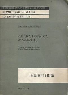 Zygmunt Komorowski - Kultura i oświata w Senegalu. Przykład systemu szkolnego krajów francuskojęzycznych Zygmunt Komorowski - Kultura i oświata w Senegalu. Przykład systemu szkolnego krajów francuskojęzycznych - okładka.