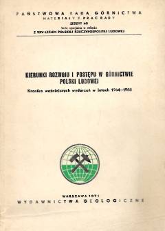materiały sesji Państw. Rady Rórnictwa - Kierunki rozwolu i postępu w górnictwie Polski Ludowej. Kronika ważniejszych wydarzeń w latach 1964-1968 materiały sesji Państw. Rady Rórnictwa - Kierunki rozwolu i postępu w górnictwie Polski Ludowej. Kronika ważniejszych wydarzeń w latach 1964-1968 - okładka.