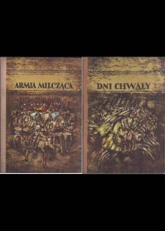 Bolesław Mrówczyński - Miecz Kagenowy. Ppowieść o Kryście, niekoronowanej królowej Pomorza (kpl.t.I-II: Armia milcząca - Dni chwały) Bolesław Mrówczyński - Miecz Kagenowy. Ppowieść o Kryście, niekoronowanej królowej Pomorza (kpl.t.I-II: Armia milcząca - Dni chwały) - okładka.
