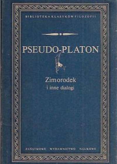 Pseudo-Platon - Zimorodek i inne dialogi