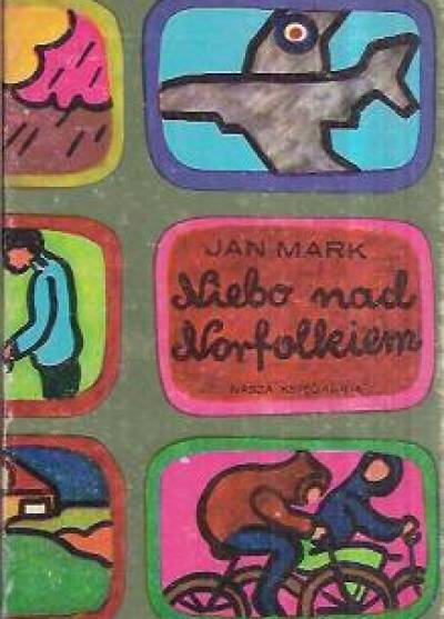 Jan MArk - Niebo nad Norfolkiem