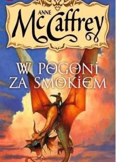 Anne McCaffrey - W pogoni za smokiem