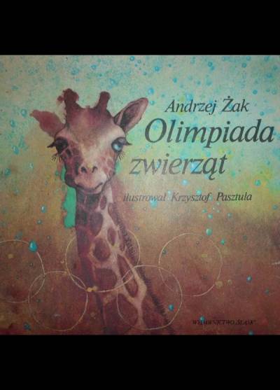 Andrzej Żak - Olimpiada zwierząt