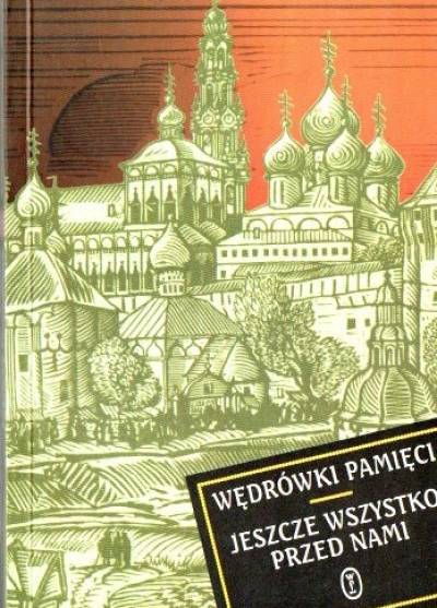 Bułat Okudżawa - Wędrówki pamięci / Jeszcze wszystko przed nami