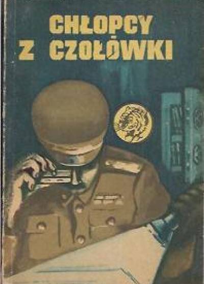 Bolesław Jagielski - Chłopcy z czołówki (żółty tygrys)