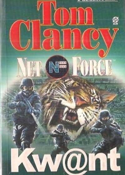 Tom Clancy, Steve Pieczenik - Kw@nt (seria Net Force)