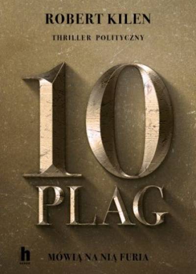 Robert Kilen - 10 plag. Mówią na nią Furia