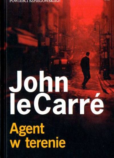 John le Carre - Agent w terenie