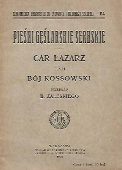 Pieśni gęślarskie serbskie: Car Łazarz czyli Bój kosowski (wyd. 1909)