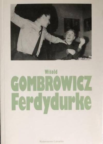 Witold Gombrowicz - Ferdydurke