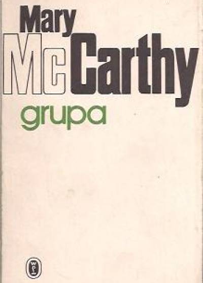 Mary McCarthy - Grupa