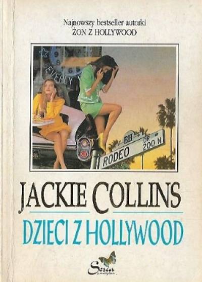Jackie Collins - Dzieci z Hollywood