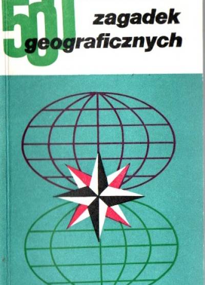 Klina, Tokarski - 500 zagadek geograficznych