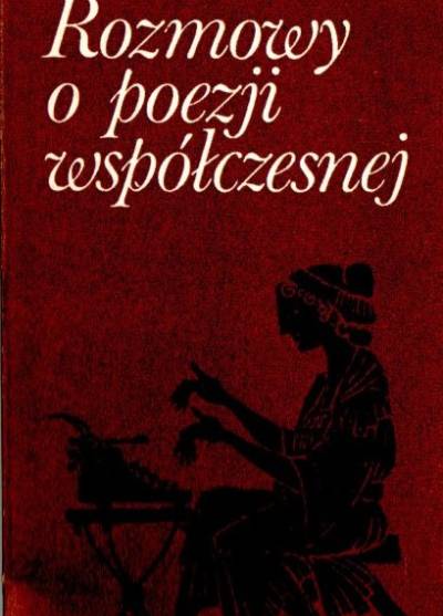 Jerzy Kram - Rozmowy o poezji współczesnej