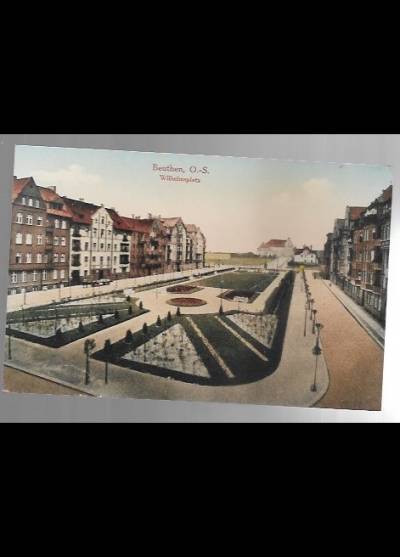 Beuthen, O.-S. Wilhelmsplatz (zdjęcie starej pocztówki)