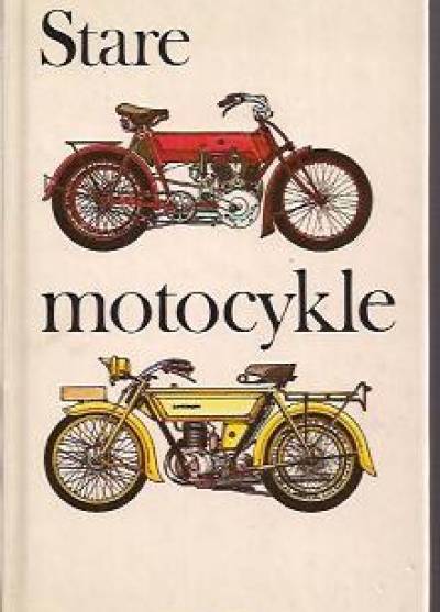 J.Porazik, J.Oravec - Stare motocykle