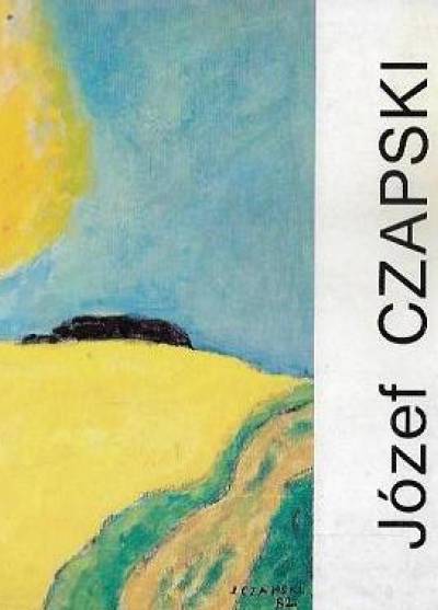 katalog wystawy - Józef CZapski. Malarstwo ze zbiorów szwajcarskich