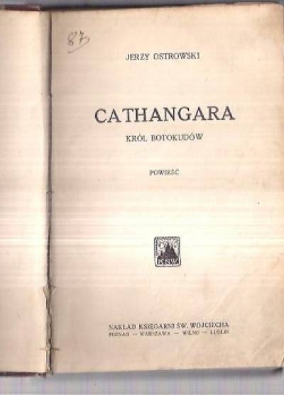 Jerzy Ostrowski - Cathangara - król Botokudów