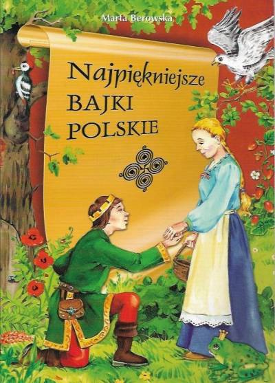 Marta Berowska - Bajpiękniejsze bajki polskie