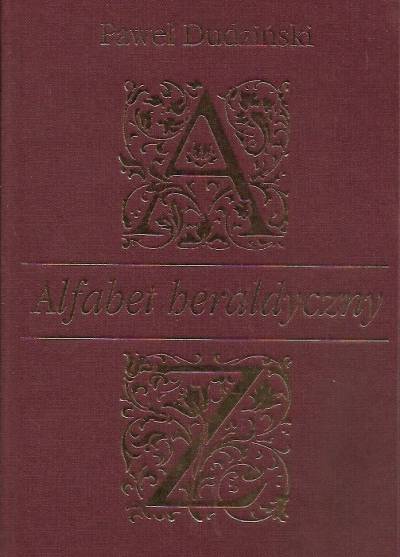 Paweł Dudziński - Alfabet heraldyczny